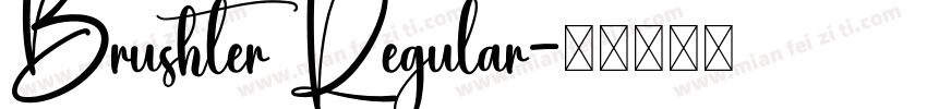 Brushter Regular字体转换